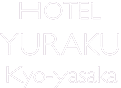 Hotel YURAKU KYO-YASAKA